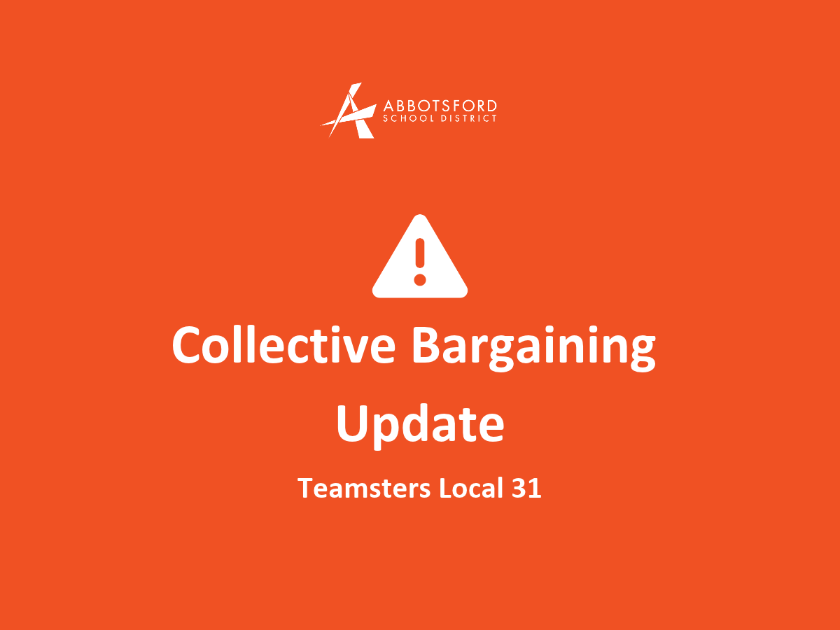 Collective Bargaining Update – Teamsters Local 31 | Abbotsford School ...