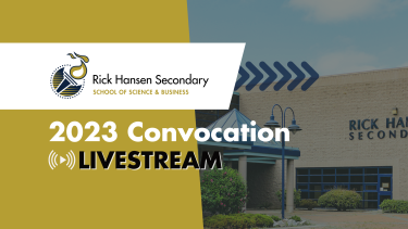 2023 Convocation Graphic 2023 Convocation Graphic for Rick Hansen Secondary
